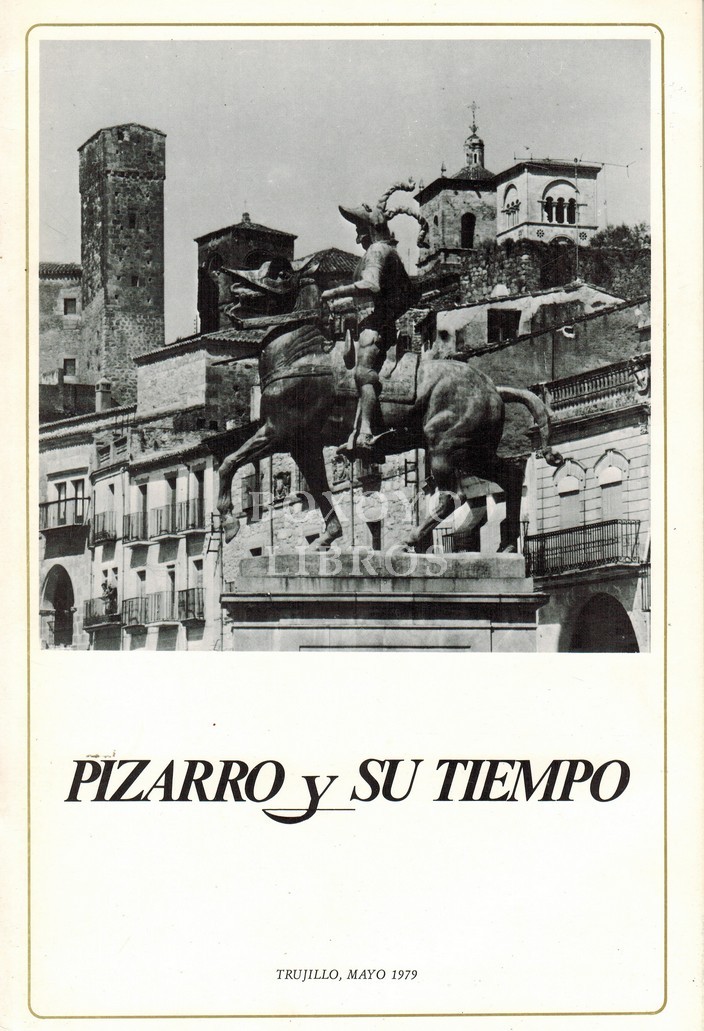 Pizarro y su tiempo