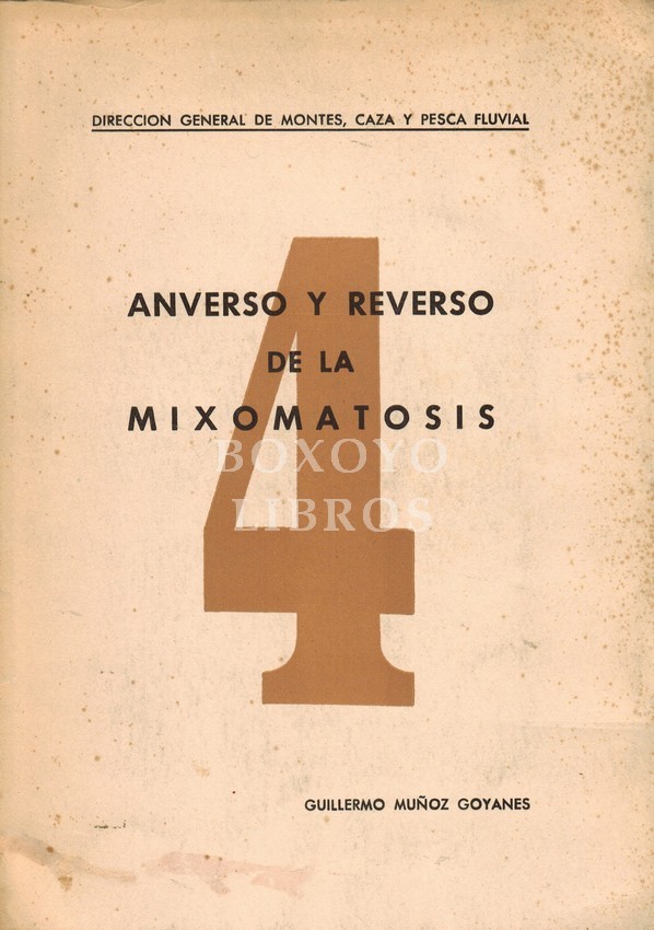 Anverso y reverso de la mixomatosis