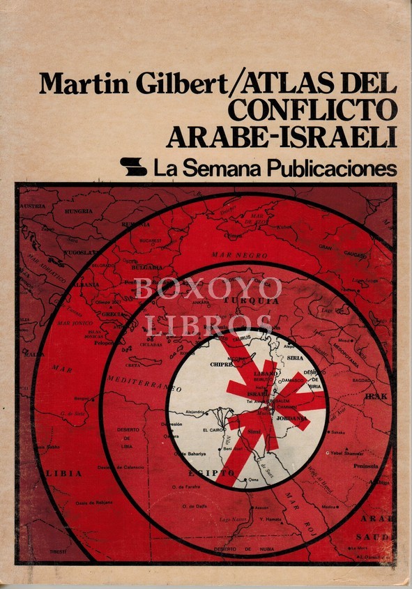 Atlas del conflicto árabe-israelí en mapas