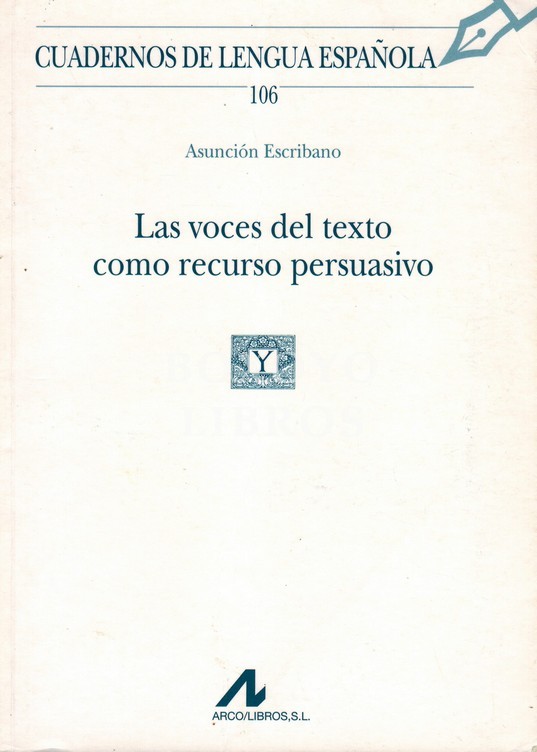 Las voces del texto como recurso persuasivo