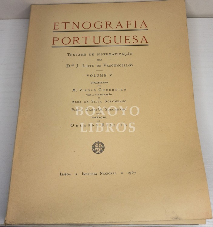 Etnografía portuguesa. Tentame de sistematização pelo Dor.../. Volume IV