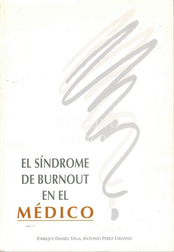 El síndrome de Burnout en el médico
