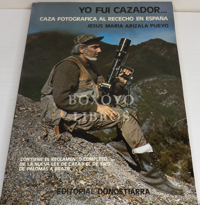 Yo fuí cazador... Caza fotográfica al rececho en España