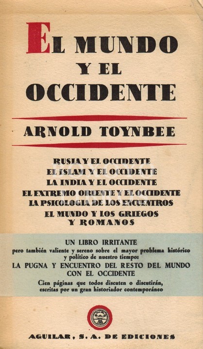 El mundo y el occidente. Prólogo y traducción de R. Rodríguez Aranda