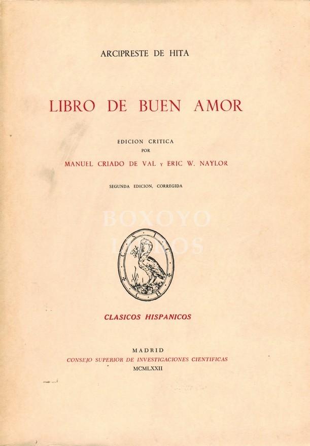 Libro del Buen Amor. Edición crítica de Manuel Criado del Val y Eric W. Naylor