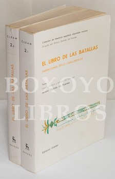 El libro de las batallas. Narraciones épico-caballerescas. Tomos I y II. Estudio literario y edición del texto: Álvaro Galmés de Fuentes.