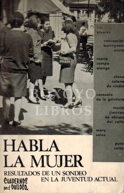 Habla la mujer: Resultados de un sondeo en la juventud actual