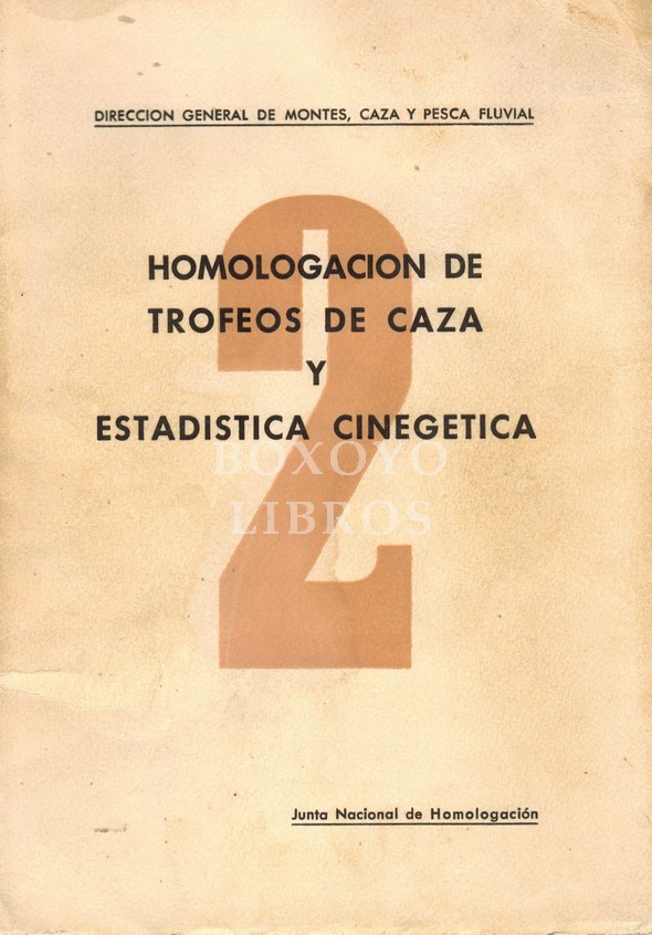 Homologación de trofeos de caza y estadística cinegética I
