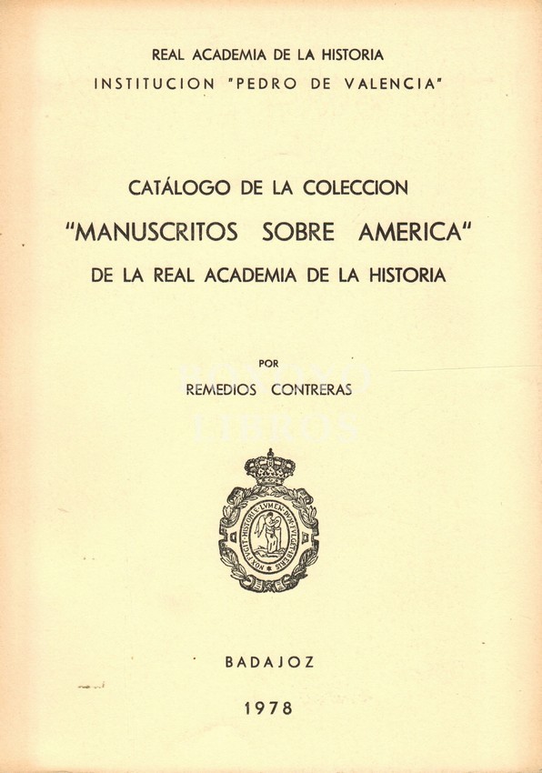Catálogo de la Colección 'Manuscritos sobre América', de la Real Academia de la Historia