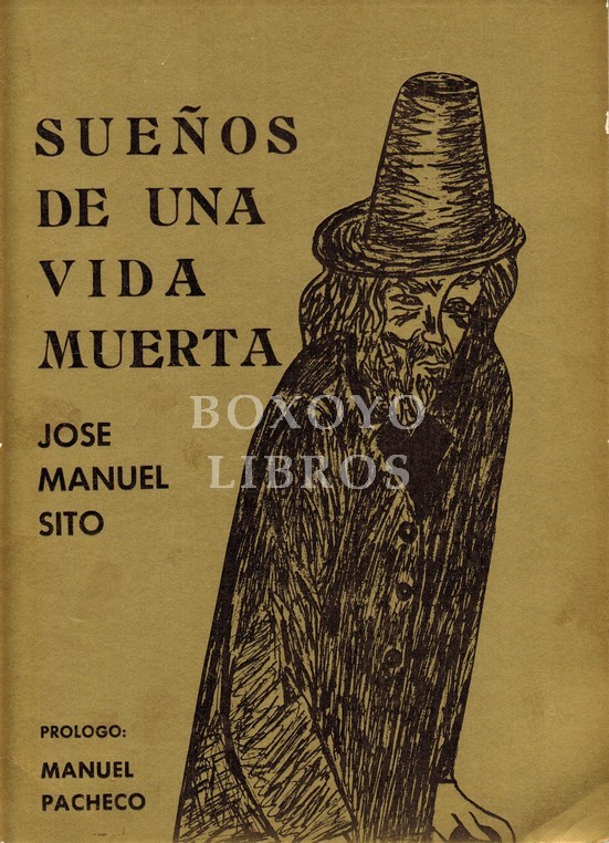 Sueños de una vida muerta. Prólogo de Manuel Pacheco