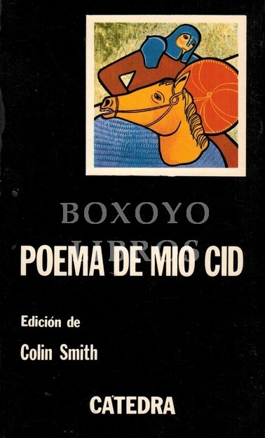 Poema del Mío Cid. Edición de Colin Smith