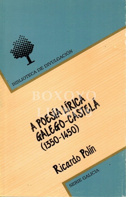 A poesía lírica galego-castelá (1350-1450)