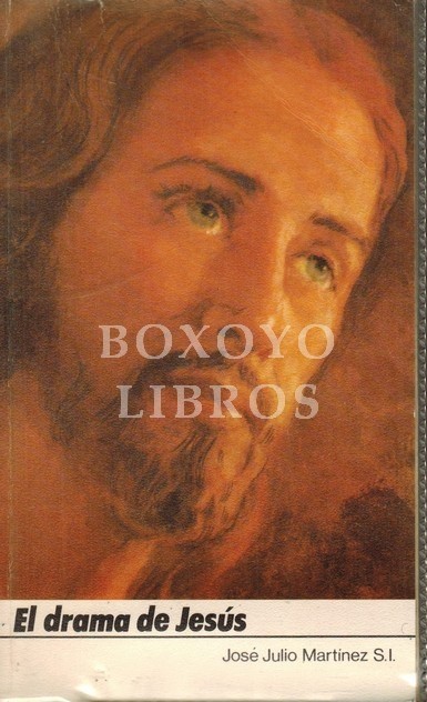 El drama de Jesús. Vida de nuestro señor Jesucristo. Obra traducido al inglés, portugués, francés, chino, alemán, gujerati y marati