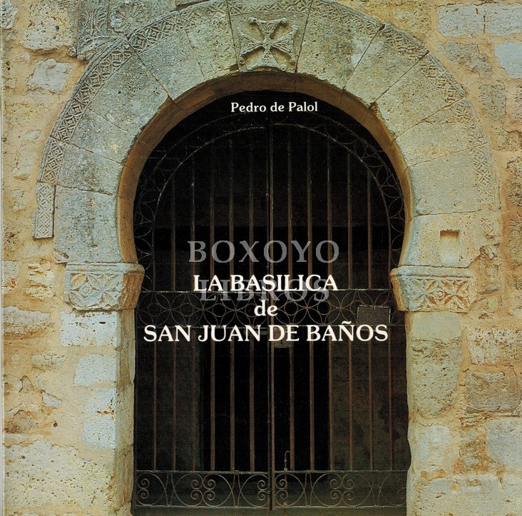 La Basílica de San Juan de Baños