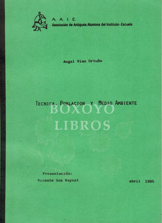 Técnica, Población y Medio Ambiente. Presentación de Vicente Sos Baynat