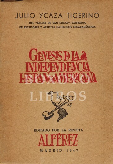 Génesis de la Independencia Hispanoamaericana
