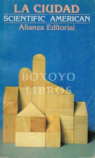 La ciudad. Un libro de Scientific Amerian