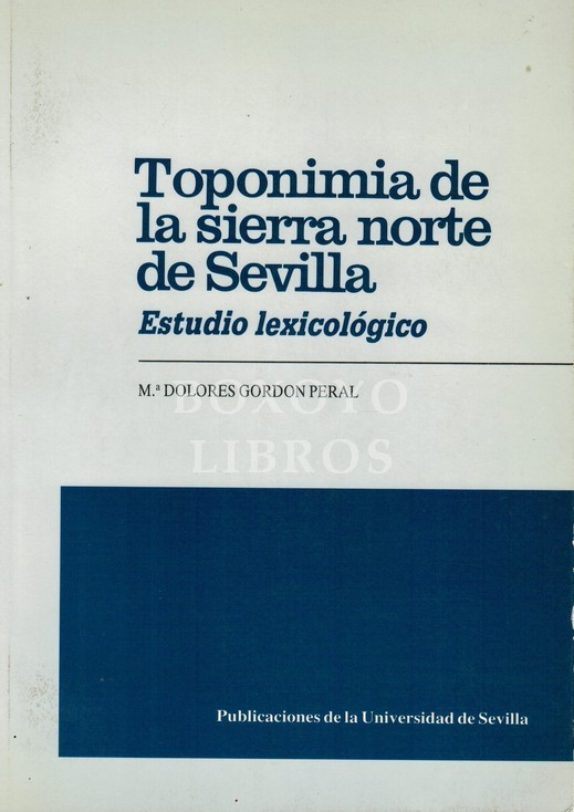 Toponimia de la sierra norte de Sevilla. Estudio lexicológico