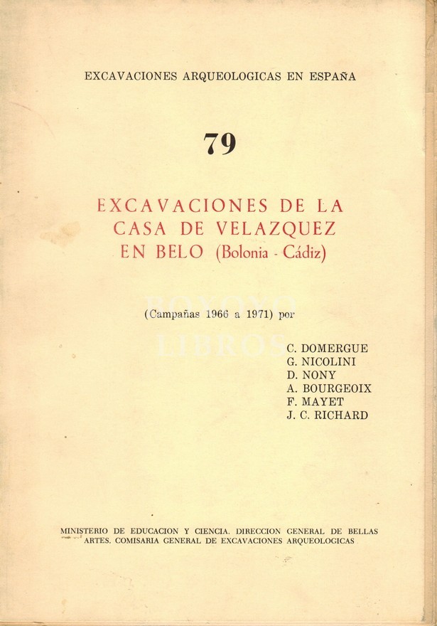 Excavaciones de la Casa de Velázquez en Belo (Bolonia - Cádiz). (Campañas 1966 a 1971)