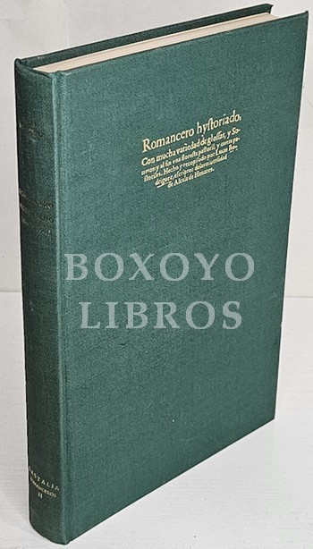 Romancero hystoriado [historiado] (Alcalá, 1582). Estudio, bibliografía e índices por Antonio Rodríguez-Moñino.