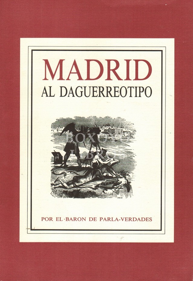Madrid al daguerrotipo