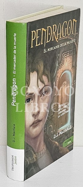 Pendragón. Libro Uno. El mercader de la muerte