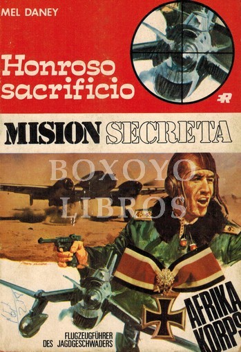 Misión Secreta. Honroso sacrificio