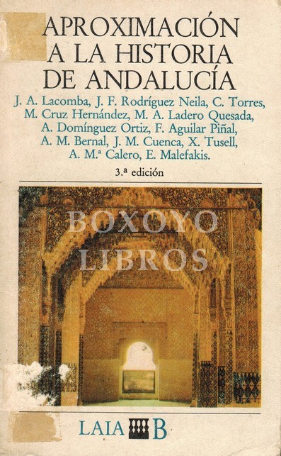 Aproximación a la Historia de Andalucía. Prólogo de J. A. Lacomba