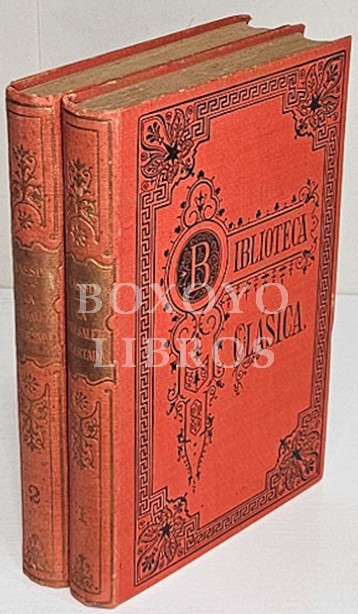 La Jerusalem Libertada. Tomos I y II. Traduccion en verso castellano por Francisco Gomez del Palacio. Estudio biografico y critico de Tasso y su poema por Emilia Pardo Bazan.