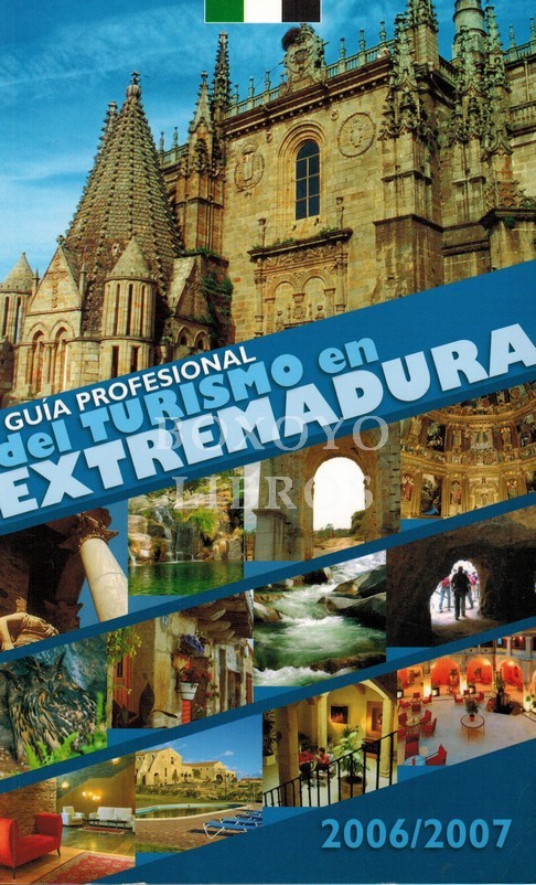 Guía profesional del Turismo en Extremadura 2006/2007