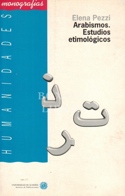 Arabismos. Estudios etimológicos
