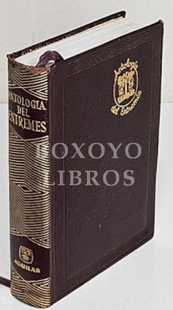 Antología del entremés (Desde Lope de Rueda hasta Antonio de Zamora, siglos XVI y XVII). Selección, estudio preliminar y notas de.../