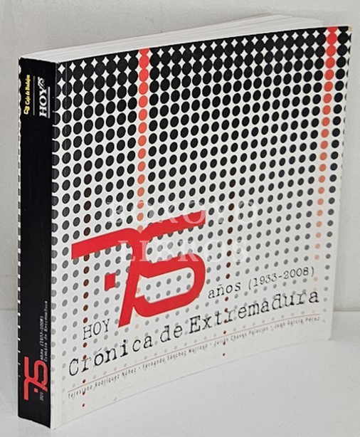 Crónica de Extremadura (1933-2008)