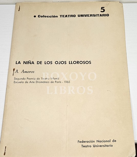 La niña de los ojos llorosos. Segundo Premio de Teatro Infantil. Escuela de Arte Dramático de París