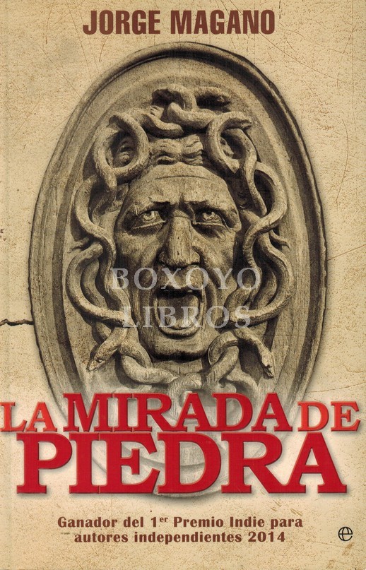 La mirada de piedra. La aventura de Jaime Azcárate