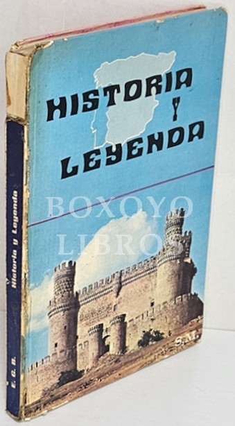 Historia y leyenda. Lecturas apropiadas para 4º 5º y 6º cursos. Bibliotecas de aula
