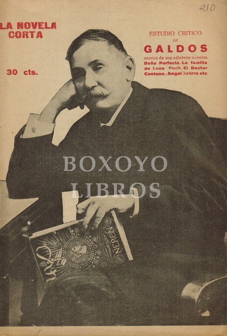 Estudio crítico de Galdós, acerca de sus celebres novelas Doña Perfecta, Gloria Marianela, La familia de León Roch. La Fontana de oro, Fortunata y Jacinta, El Doctor Centeno. Anguel Guerra etc...