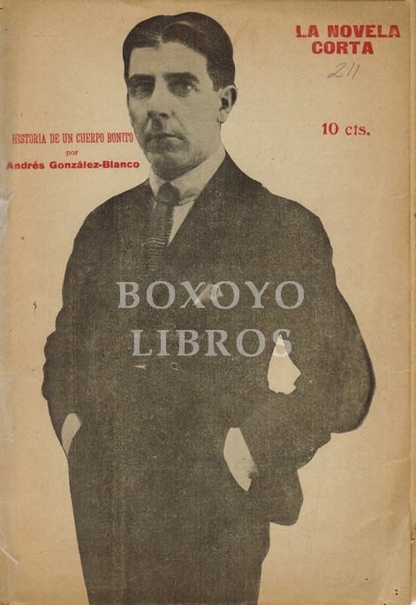 Historia de un cuerpo bonito. Novela inédita
