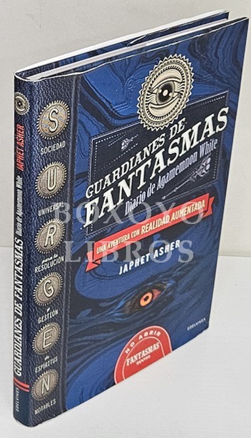 Guardianes de fantasmas. Diario de Agamemnon White. Edición del Centenario