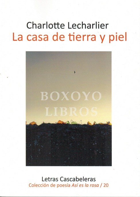 La casa de tierra y piel
