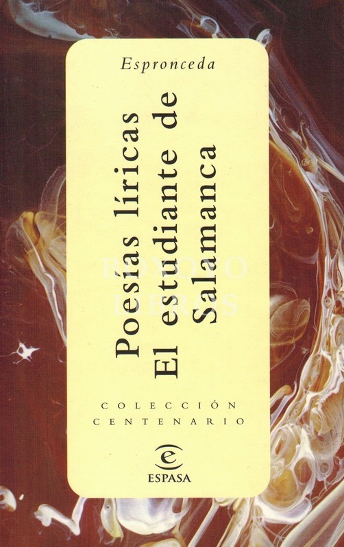 Poesías líricas. El estudiante de Salamanca
