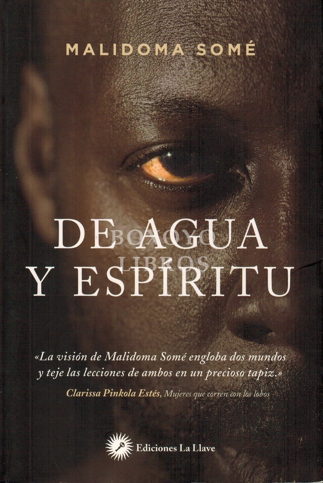 De agua y espíritu. Ritual, magia e iniciación en la vida de un chamán africano
