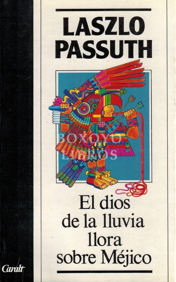 El dios de la lluvia llora sobre Méjico