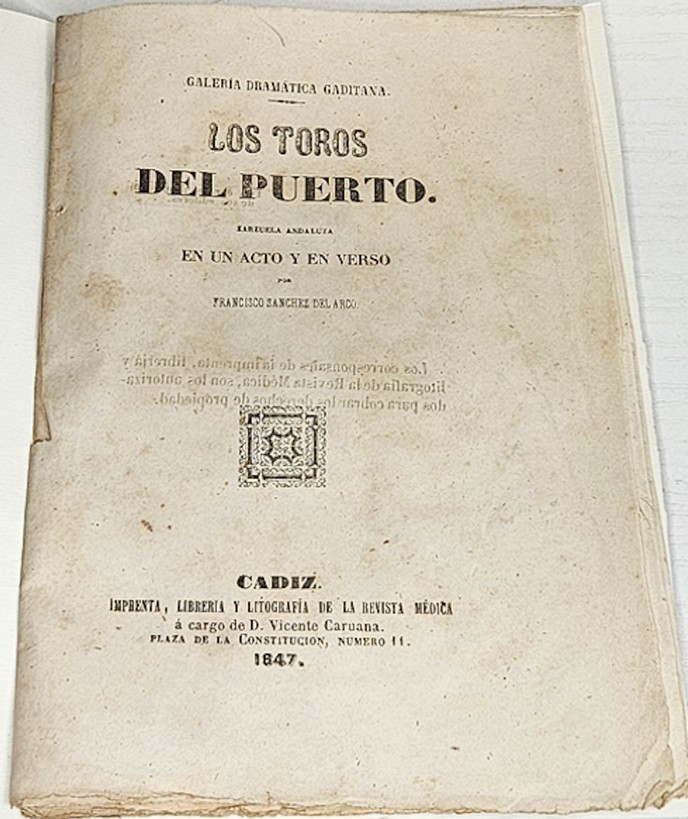 Los toros del puerto. Zarzuela andaluza en un acto y en verso