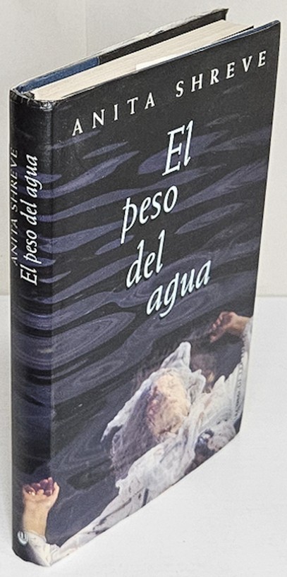 El peso del agua. Traducción de Agustín Vergara