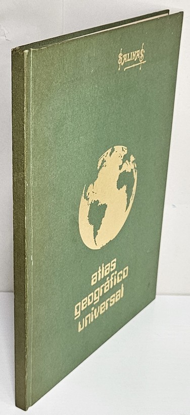 Atlas de Geografía Universal. Con 164 mapas y más de 120 figuras. Obra concordada con las principales publicaciones y adecuada para uso de cuantos se dediquen a los estudios geográficos
