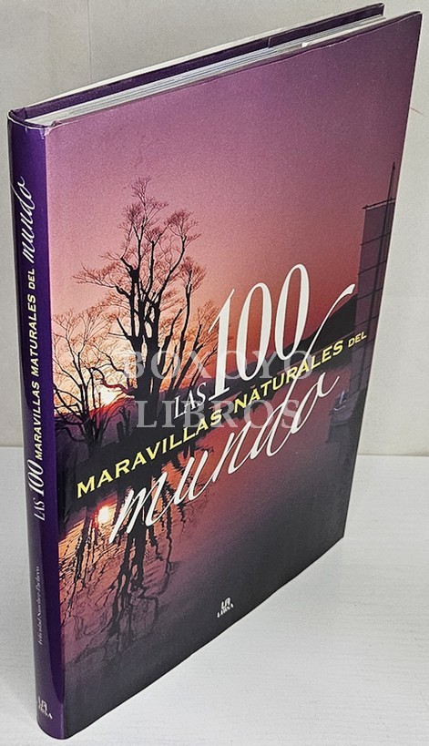 Las 100 maravillas naturales del mundo