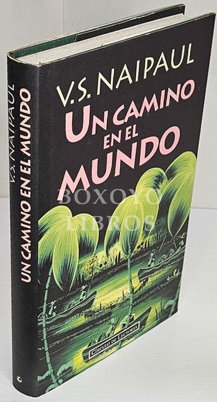 Un camino en el mundo. Una historia. Traducción de Francisco Páez de la Cadena