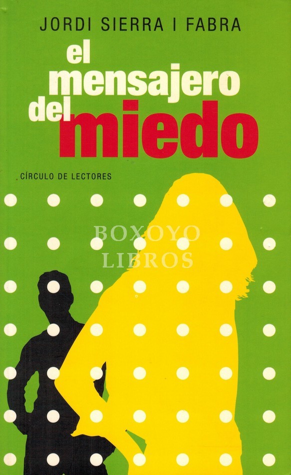 El mensajero del miedo
