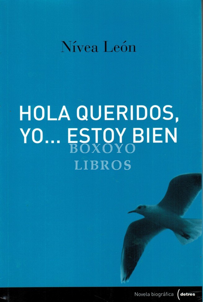 Hola queridos, yo... estoy bien